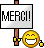 :merci: